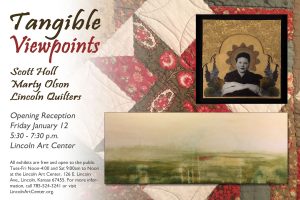 Tangible Viewpoints Opening Reception Friday January 12, 2018 5:30 to 7:30 p.m.